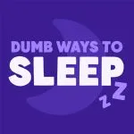 Dumb Ways to Sleep thumbnail